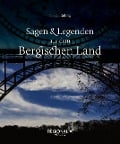 Cover-Bild zum Titel 'Sagen und Legenden aus dem Bergischen Land' von 'Tilman Röhrig'