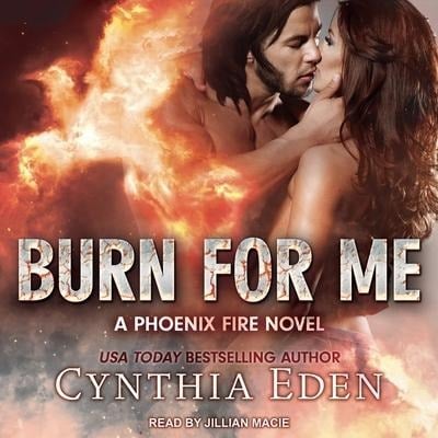 Burn for Me - Cynthia Eden