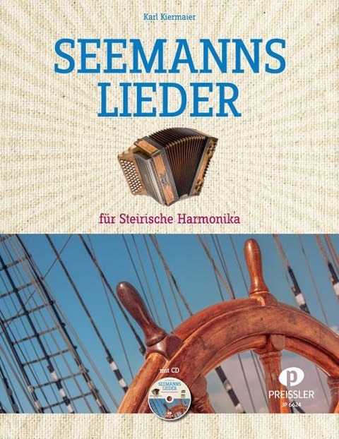 Seemannslieder für Steirische Harmonika - Karl Kiermaier