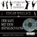 Cover-Bild zum Titel 'Der Safe mit dem Rätselschloss' von 'Edgar Wallace'