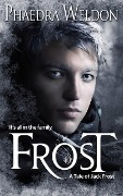 Cover-Bild zum Titel 'Frost' von 'Phaedra Weldon'