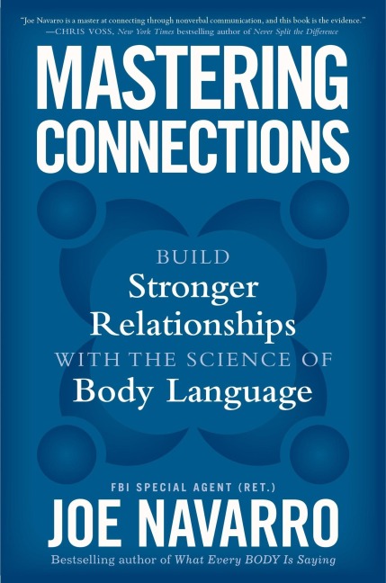 Mastering Connections - Joe Navarro