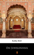 Cover-Bild zum Titel 'Die Juweleninsel' von 'Karl May'