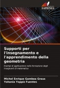 Cover-Bild zum Titel 'Supporti per l'insegnamento e l'apprendimento della geometria' von 'Michel Enrique Gamboa Graus, Yohania Yoppiz Fuentes'