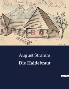 Cover-Bild zum Titel 'Die Haidebraut' von 'August Stramm'