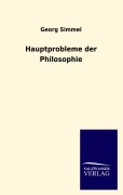 Cover-Bild zum Titel 'Hauptprobleme der Philosophie' von 'Georg Simmel'