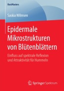 Cover-Bild zum Titel 'Epidermale Mikrostrukturen von Blütenblättern' von 'Saskia Wilmsen'