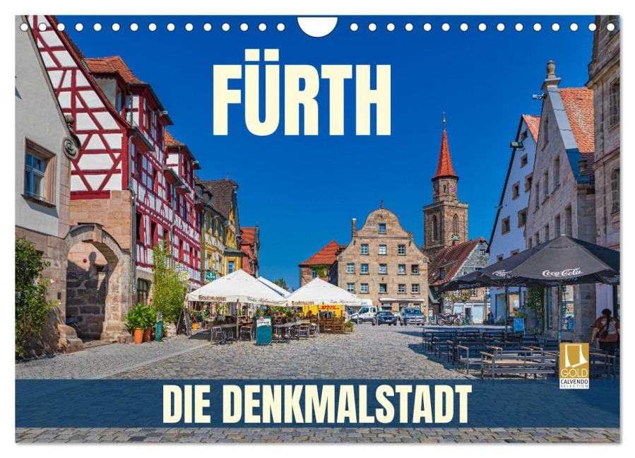 Fürth - die Denkmalstadt (Wandkalender 2027 DIN A4 quer), CALVENDO Monatskalender - Val Thoermer
