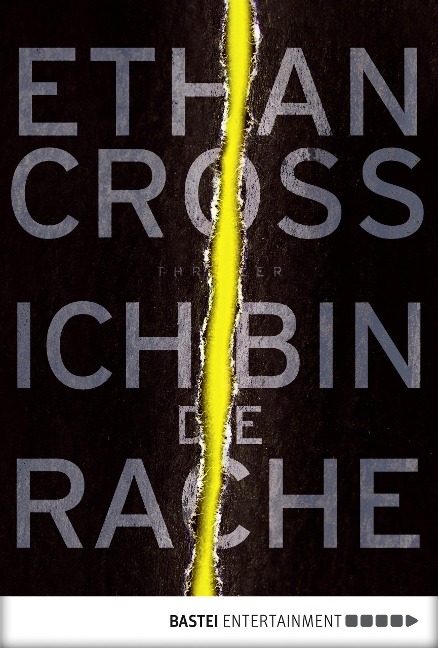 Ich bin die Rache - Ethan Cross