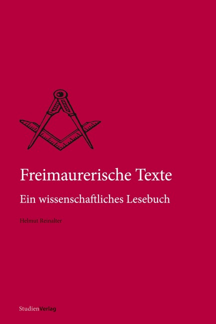 Freimaurerische Texte - Helmut Reinalter
