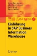 Cover-Bild zum Titel 'Einführung in SAP Business Information Warehouse' von 'Jorge Marx Gómez, Björn Grahlher, Claus Rautenstrauch, Peter Cissek'