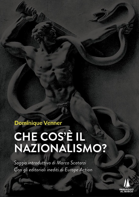 Che cos'è il nazionalismo? - Dominique Venner