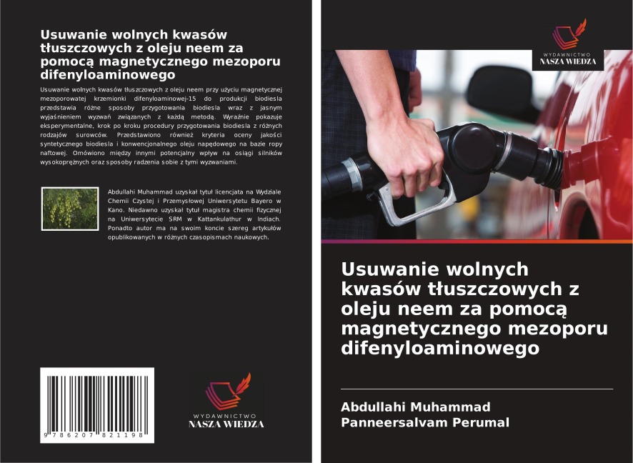 Usuwanie wolnych kwasów t¿uszczowych z oleju neem za pomoc¿ magnetycznego mezoporu difenyloaminowego - Abdullahi Muhammad, Panneersalvam Perumal