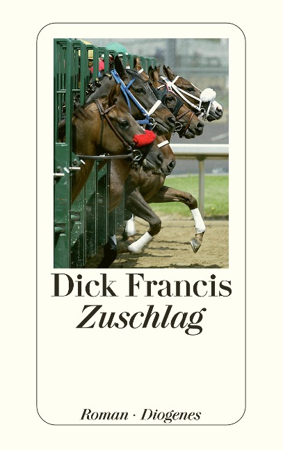 Zuschlag - Dick Francis