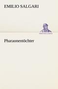 Pharaonentöchter - Emilio Salgari