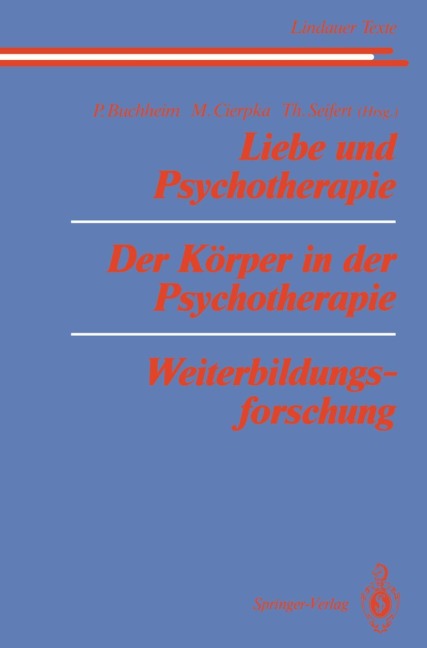 Liebe und Psychotherapie Der Körper in der Psychotherapie Weiterbildungsforschung - 