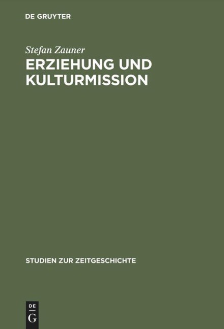 Erziehung und Kulturmission - Stefan Zauner