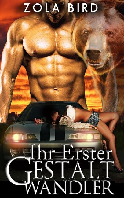 Ihr Erster Gestaltwandler: Eine Shapeshifter Romanze (Wild Alpha Shifter Mates, #1) - Zola Bird