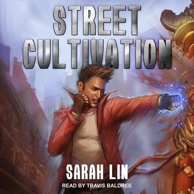 Street Cultivation Lib/E - Sarah Lin