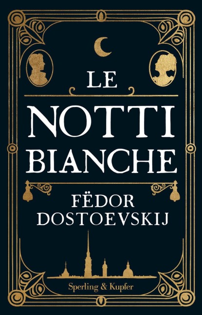 Le notti bianche - Fëdor Dostoevskij