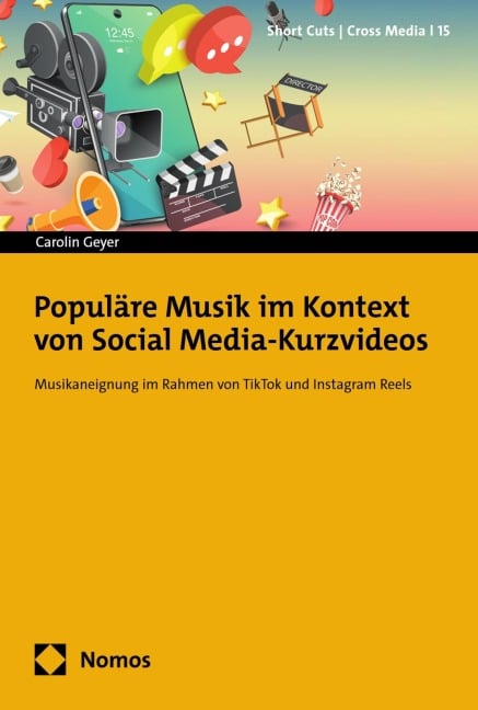 Populäre Musik im Kontext von Social Media-Kurzvideos - Carolin Geyer