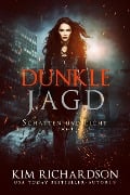 Dunkle Jagd (Schatten und Licht, #1) - Kim Richardson