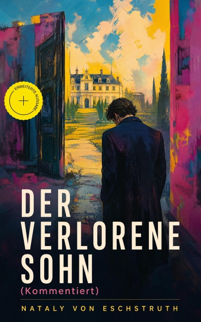 Der verlorene Sohn (Kommentiert) - Nataly Von Eschstruth