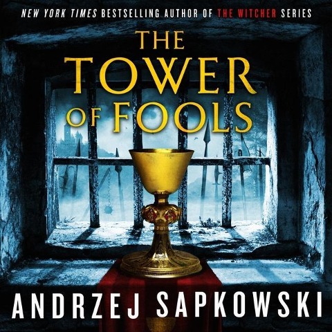 The Tower of Fools - Andrzej Sapkowski
