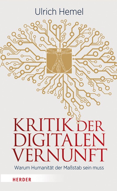 Kritik der digitalen Vernunft - Ulrich Hemel