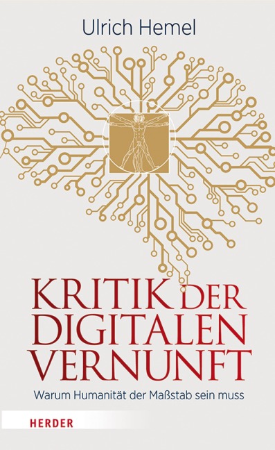 Kritik der digitalen Vernunft - Ulrich Hemel
