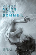 Cover-Bild zum Titel 'Vingt nuits sans sommeil' von 'Jérôme Reissac'