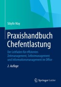 Cover-Bild zum Titel 'Praxishandbuch Chefentlastung' von 'Sibylle May'