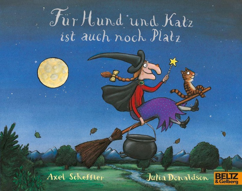 Für Hund und Katz ist auch noch Platz - Axel Scheffler, Julia Donaldson