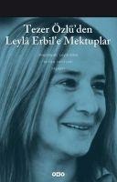 Tezer Özlüden Leyla Erbile Mektuplar - Bütün Eserleri - 5 - Leyla Erbil