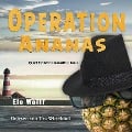 Cover-Bild zum Titel 'Operation Ananas' von 'Ele Wolff'