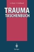 Trauma-Taschenbuch - Florian Gebhard, Lothar Kinzl