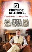 Cover-Bild zum Titel 'Fireside Reading of Through the Looking Glass' von 'Lewis Carroll'