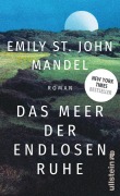 Cover-Bild zum Titel 'Das Meer der endlosen Ruhe' von 'Emily St. John Mandel'