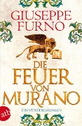 Die Feuer von Murano - Giuseppe Furno
