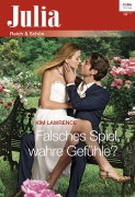 Cover-Bild zum Titel 'Falsches Spiel, wahre Gefühle?' von 'Kim Lawrence'
