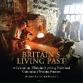 Cover-Bild zum Titel 'Britain's Living Past' von 'Anthony Burton, Rob Scott'