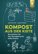 Cover-Bild zum Titel 'Kompost aus der Kiste' von 'Lydia Germain, Jasper Rimpau'