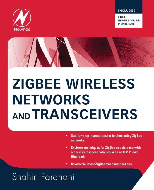Zigbee Wireless Networks and Transceivers - Shahin Farahani