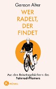 Cover-Bild zum Titel 'Wer radelt, der findet' von 'Gereon Alter'