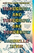 Cover-Bild zum Titel 'Tomorrow, and Tomorrow, and Tomorrow' von 'Gabrielle Zevin'
