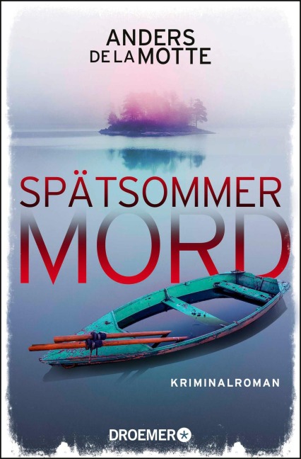 Spätsommermord - Anders De La Motte