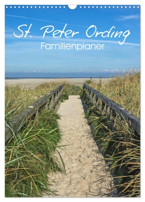St. Peter Ording Familienplaner (Wandkalender 2026 DIN A3 hoch), CALVENDO Monatskalender - Andrea Potratz