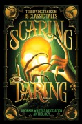 Cover-Bild zum Titel 'Scaring and Daring' von 'Horror Writers Association'