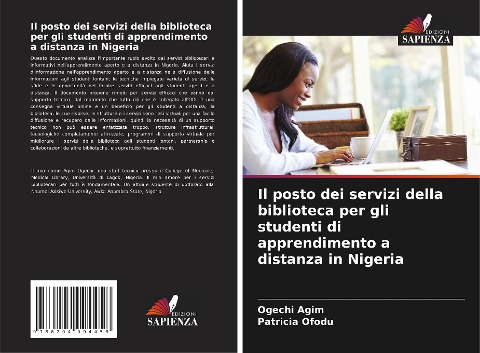 Il posto dei servizi della biblioteca per gli studenti di apprendimento a distanza in Nigeria - Ogechi Agim, Patricia Ofodu