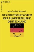 Cover-Bild zum Titel 'Das politische System der Bundesrepublik Deutschland' von 'Manfred G. Schmidt'